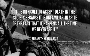 Elisabeth Kubler Ross Quotes On Death