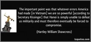 More Hartley William Shawcross Quotes