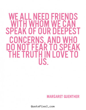 quotes about not needing friends