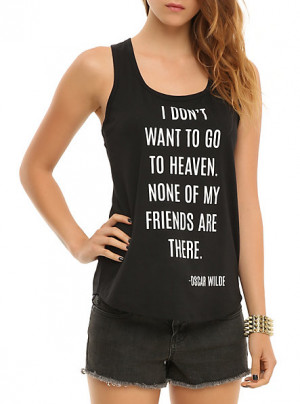 Oscar Wilde Heaven Quote Girls Tank Top SKU : 10152392 $20.50 $9.74
