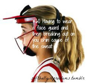 credit to Savannah softball girl problems 60 quot Having to wear a