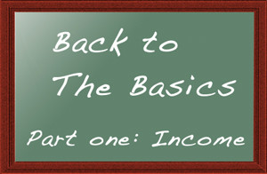 Post image for Back to The Basics: Income