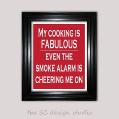 ... fire alarm funny, funny kitchen sayings, food quotes funny, digital