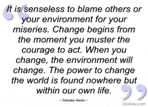 it is senseless to blame others or your daisaku ikeda
