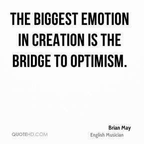 brian-may-brian-may-the-biggest-emotion-in-creation-is-the-bridge-to ...