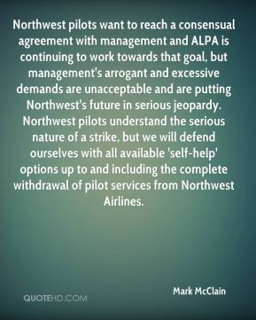 ... Northwest's future in serious jeopardy. Northwest pilots understand