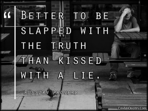 quotes about lying and betrayal quotes about truth and lie quotes
