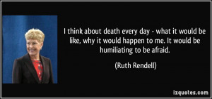 death every day - what it would be like, why it would happen to me ...