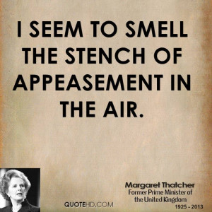 seem to smell the stench of appeasement in the air.