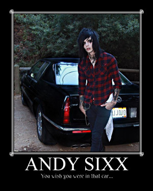 Andy Sixx Quotes Funny