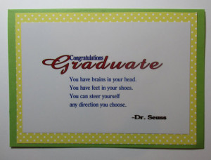 Graduation card. Quote from the popular book by Dr. Seuss, 