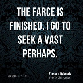 More Francois Rabelais Quotes
