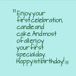 1st Birthday Wishes and Quotes