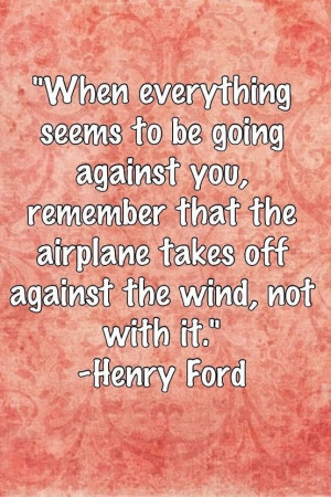 ... Life, Inspiration, Airplane, Things, Living, Henry Ford, Heart Quotes