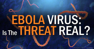 Don’t Worry? 10 Quotes From Health Experts Promising That Ebola Will ...