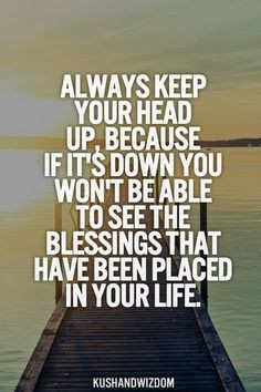 keep your head up quote