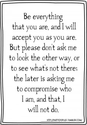 will not compromise who I am. | Fabulous Quotes