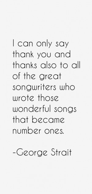 George Strait Quotes & Sayings