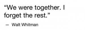 Walt Whitman love quote