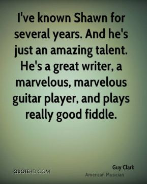 More Guy Clark Quotes