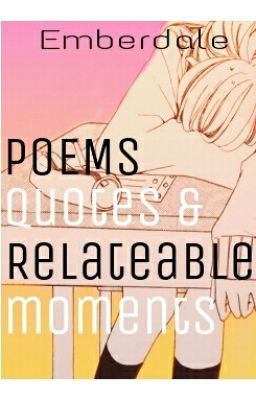 poems quotes relatable moments apr 04 2014 poems quotes and relatable ...
