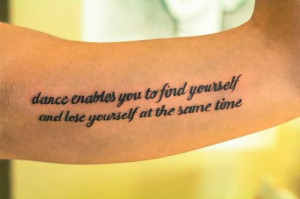 is a quote dance quote tattoos dance quote tattoos inspirational dance ...