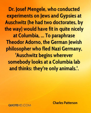 Dr. Josef Mengele, who conducted experiments on Jews and Gypsies at ...