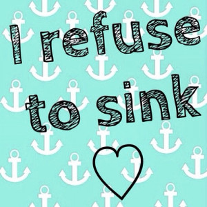 anchors blue i refuse to sink