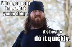 LOVE me some Jase Robertson. Si who?