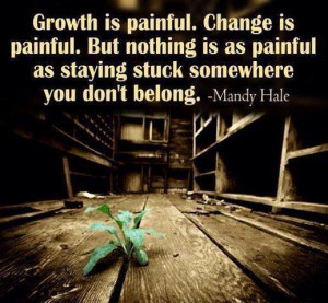 Growth is painful...