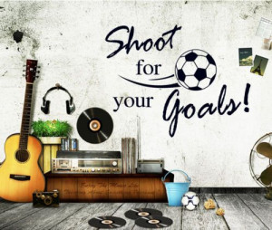 Shoot FOR Soccer Wall Stickers Quotes Decal Removable Mural Deco Vinyl ...