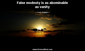... is as abominable as vanity - Carlo Goldoni Quotes - StatusMind.com