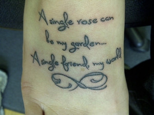 Good Tattoo Quotes : Best Friend Literary Tattoo Quote On Foot