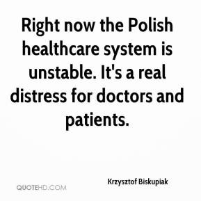 Krzysztof Biskupiak - Right now the Polish healthcare system is ...
