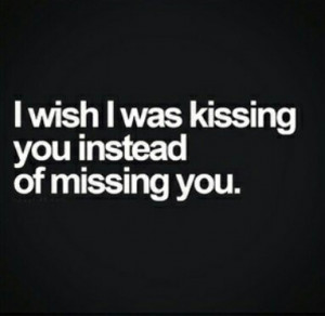 you romance kiss couples missing you miss you love quotes Romantic ...