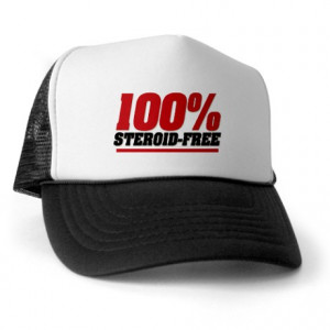 100% Steroid Free Trucker Hat
