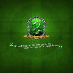 slytherin quotes More