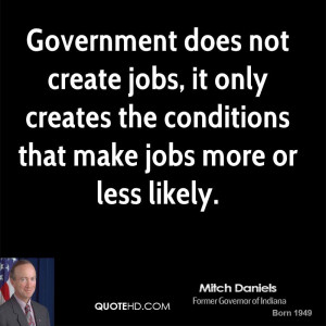 Mitch Daniels Government Quotes
