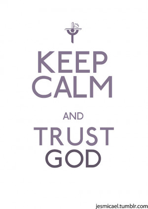 black and white, god, keep calm, keep calm and, text, trust ...