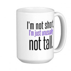 Funny Short People Quotes Gifts