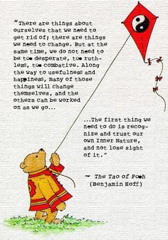 From The Tao of Pooh. This is one of my favorite books! More