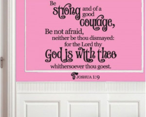 ... Courage..scriptural Christian Vinyl Wall Decal Mural Quotes Words