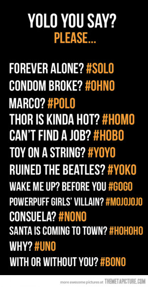 Funny photos funny YOLO words synonyms