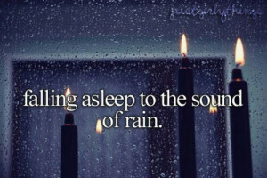 Falling asleep to the sound of rain ♡