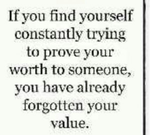 Never ever forget your value