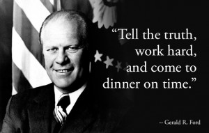 thought since it was President’s Day I would share some quotes ...
