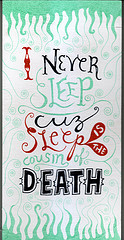 Never Sleep painting (Chris Piascik) Tags: art painting typography ...