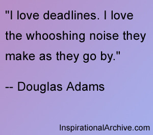 love deadlines, Quotes