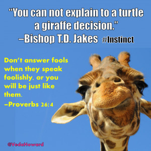 Bishop T D Jakes Quote Giraffe