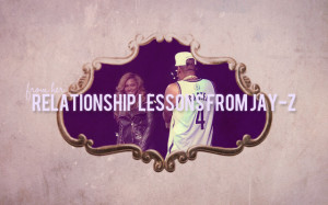 Relationship Lessons To Learn From Jay-Z